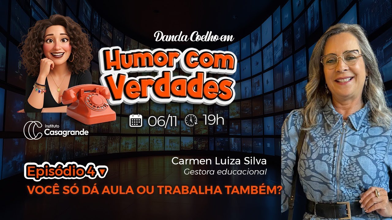 DANDA COELHO EM: HUMOR COM VERDADES - EPISÓDIO 4
