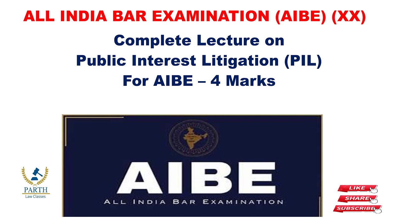 Public Interest Litigation (PIL) - AIBE - XX