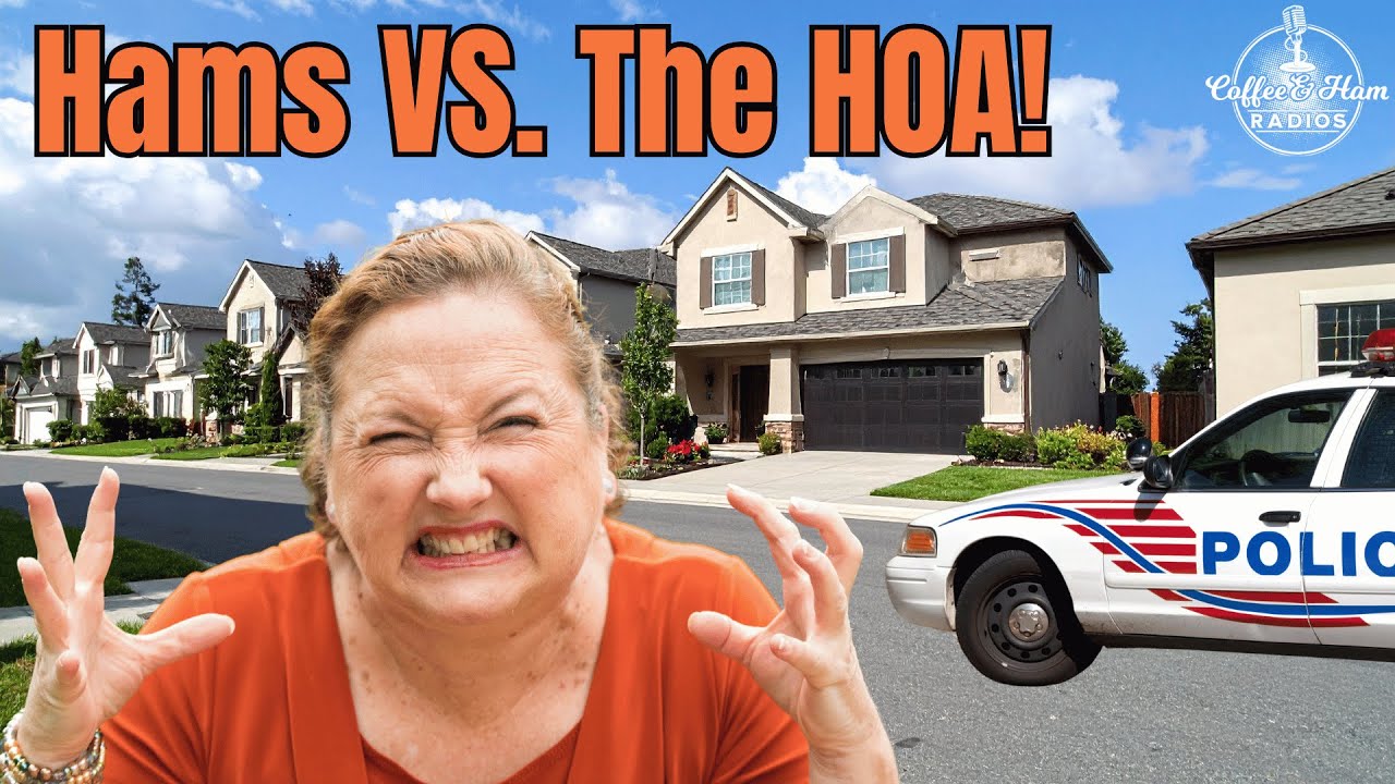 When You Use HAM Radio in an HOA Neighborhood!