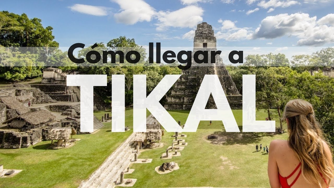 ¿CÓMO LLEGAR A TIKAL? | Tikal #1