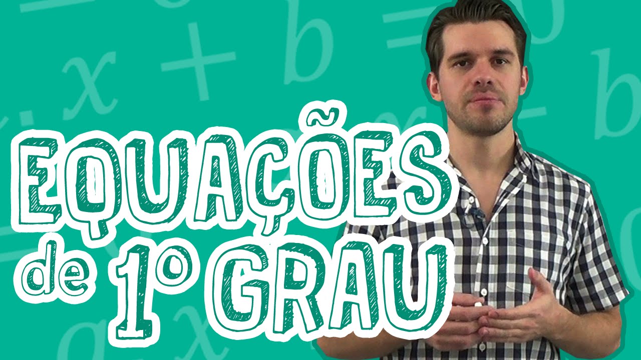 Aula Matemática - Equações do 1º Grau - Introdução  - STOODI