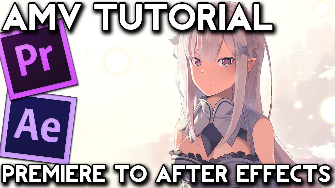 AMV Tutorial Premiere Clips to After Effects