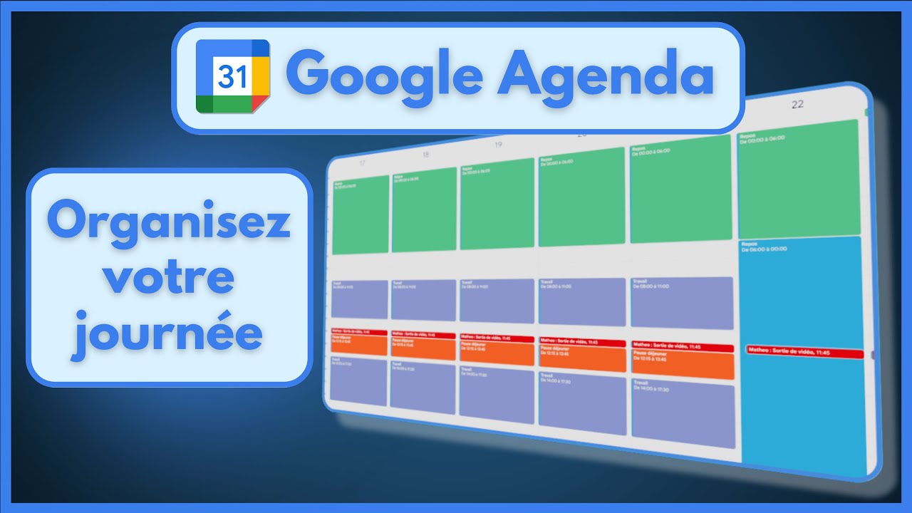 Google Agenda : Organisez vos journées comme un pro (Guide complet & astuces essentielles)
