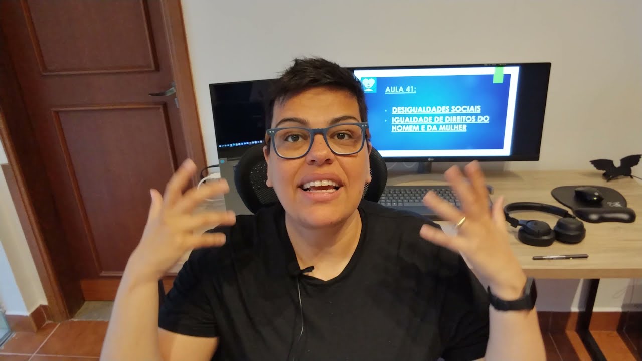 ESDE- AULA 41 - Desigualdades sociais. Direito dos homens e das mulheres.