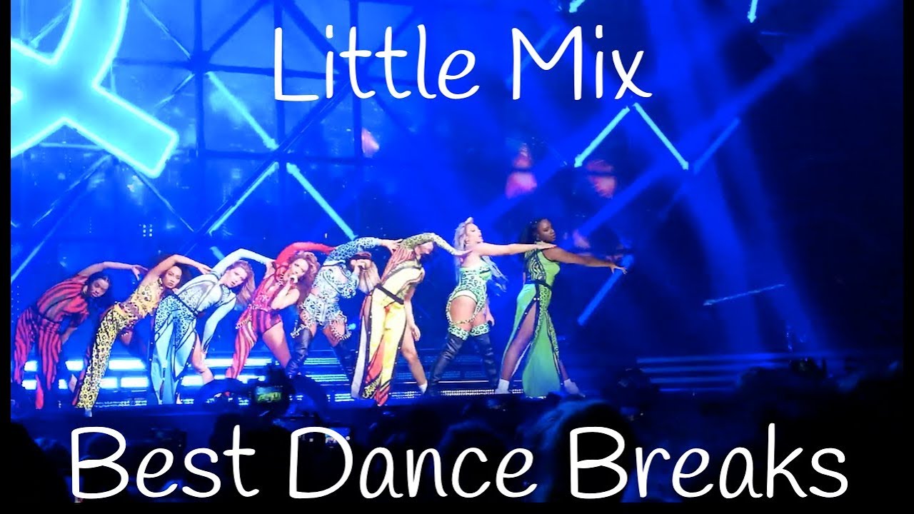 Little Mix - Best Dance Breaks