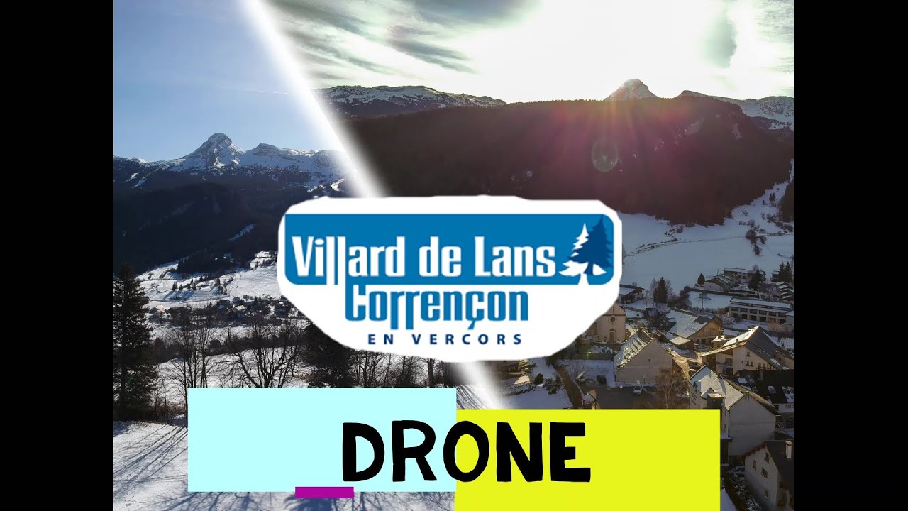 VILLARD DE LANS CORRENCON BY DRONE !!!