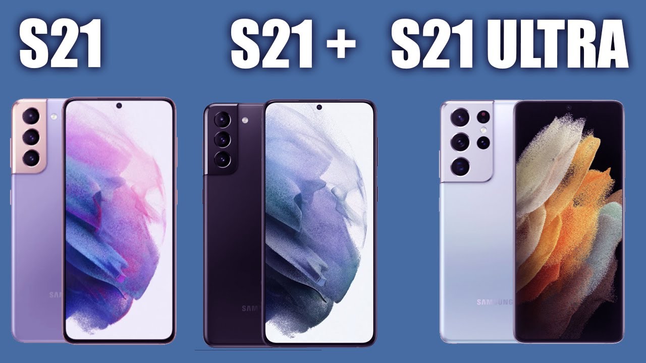 Samsung Galaxy S21 vs S21 Plus vs S21 Ultra. ВСЕ, ЧТО ВЫ ХОТЕЛИ ЗНАТЬ. Полное сравнение флагманов.