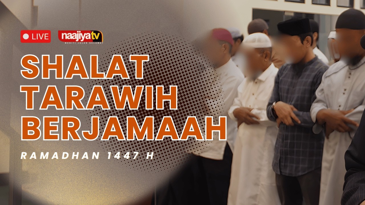 🔴 LIVE SHALAT TARAWIH RAMADHAN 1447 H | MALAM 9 RAMADHAN