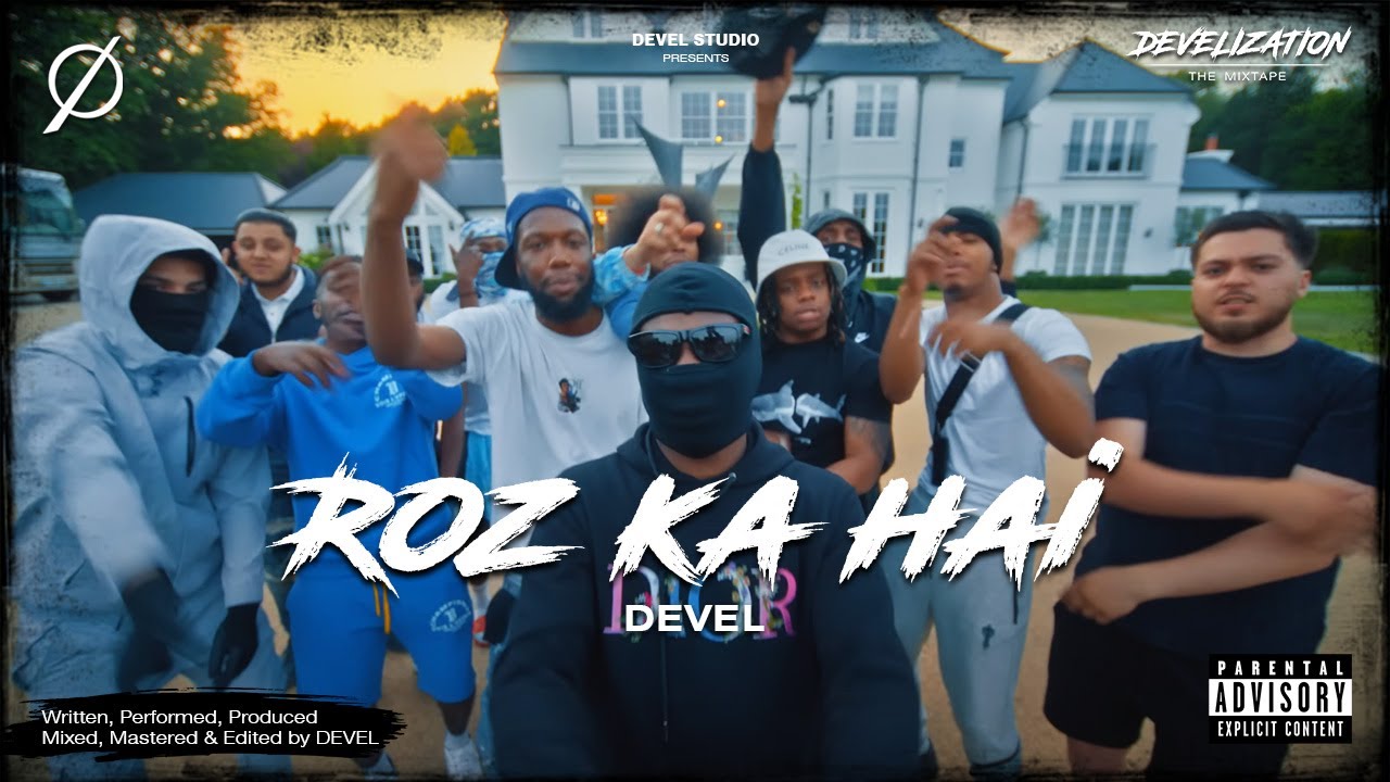 28. Roz Ka Hai - Devel | Hindi Rap Song | Develization