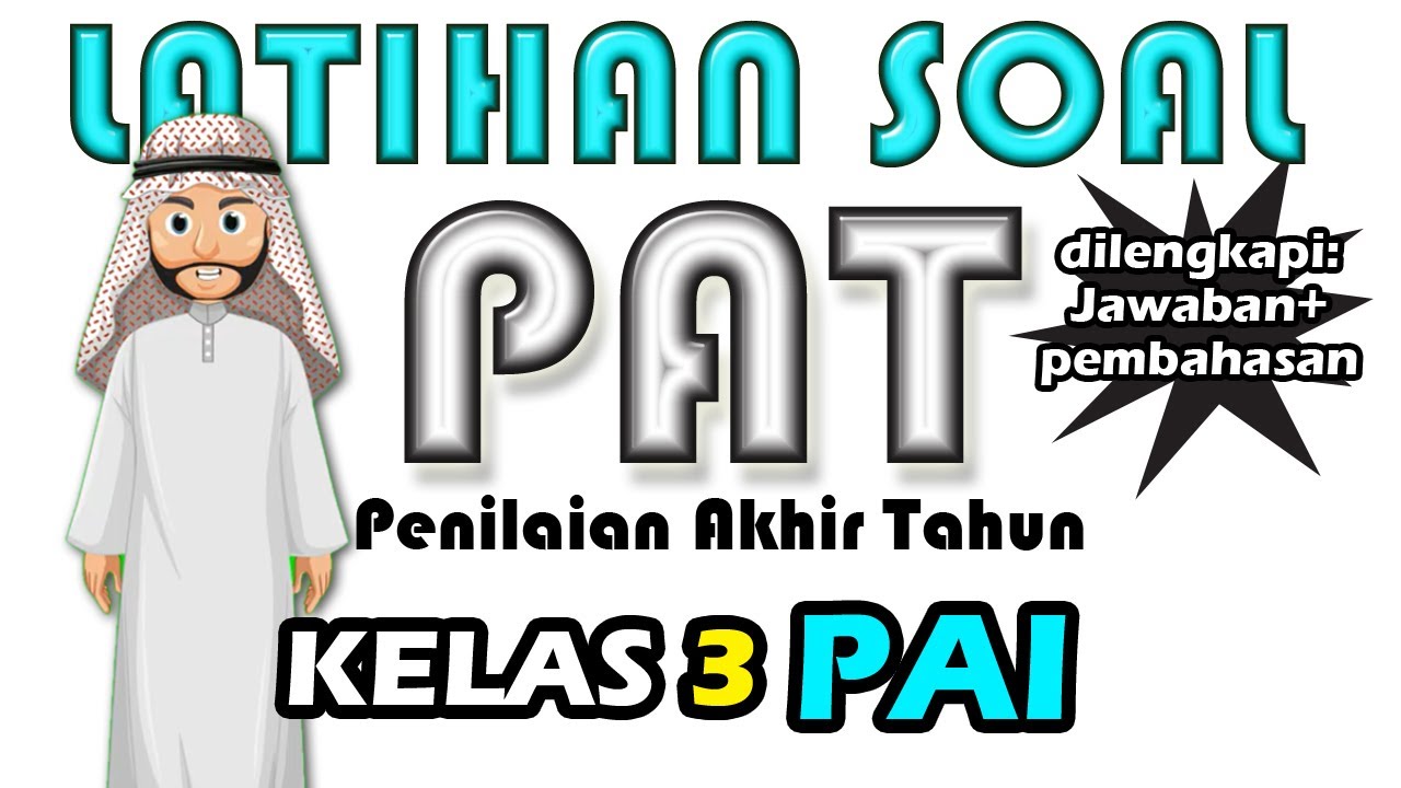 latihan soal PAT PAI kelas 3