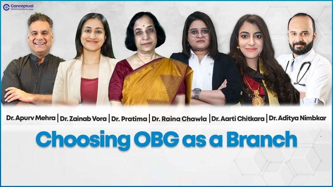 Choosing OBG as A Branch? | Conceptual OBG