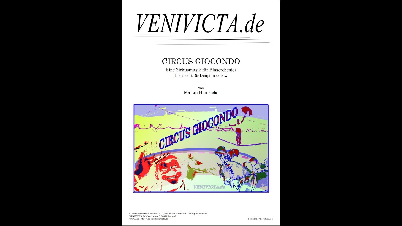 CIRCUS GIOCONDO - eine Zirkusmusik für Blasorchester von Martin Heinrichs