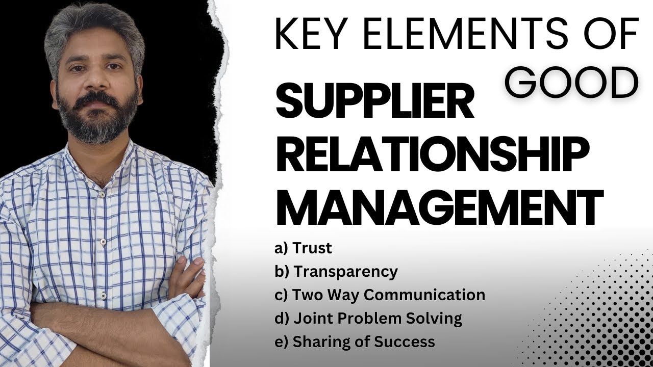 Key Elements of Good Supplier Relationship Management | SRM
