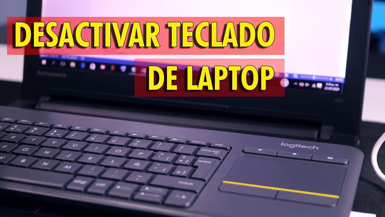 ⌨ Cómo Deshabilitar Teclado de Laptop para utilizar uno Externo