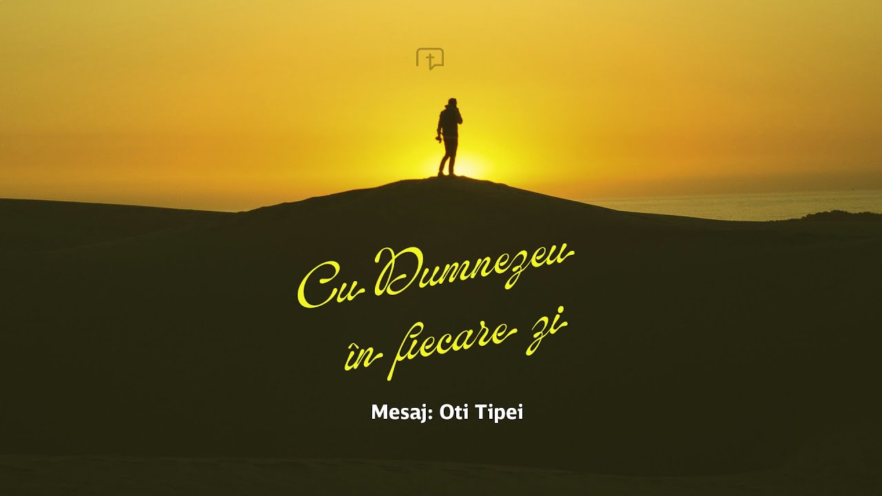 Cu Dumnezeu în fiecare zi -  Oti Tipei (01 Feb. 2026)