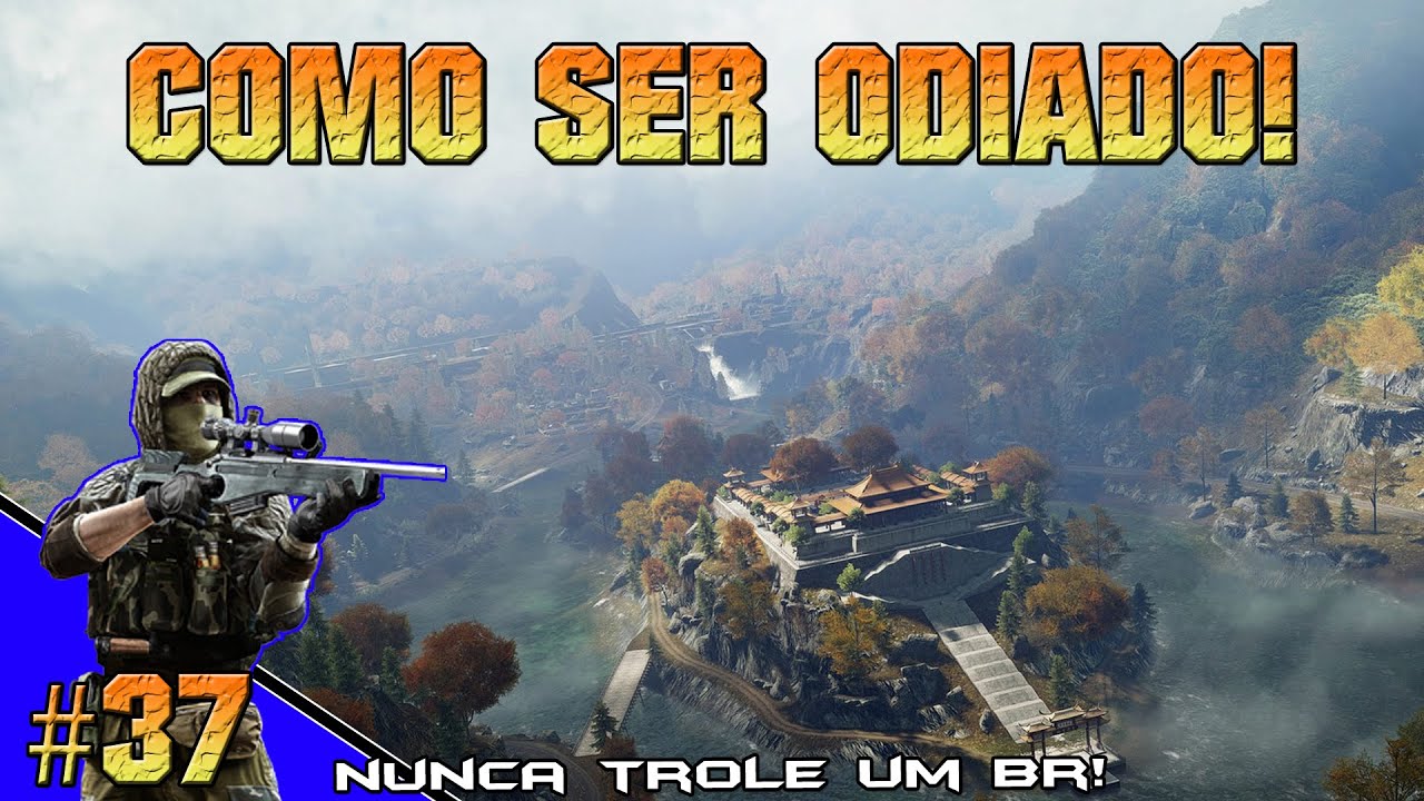 #BF4 - Como ser ODIADO! 37 (Fui trolado mas trolei tb!)
