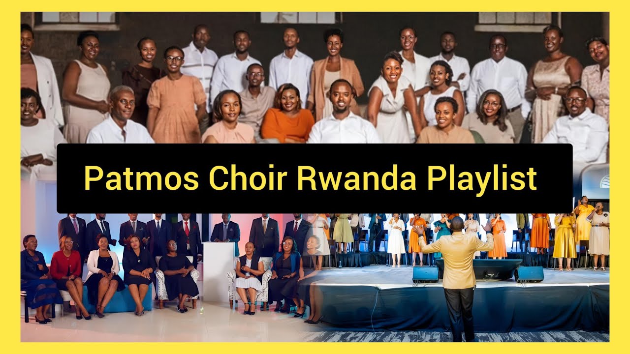 Patmos Choir Rwanda New Playlist 2026 (Old Songs)