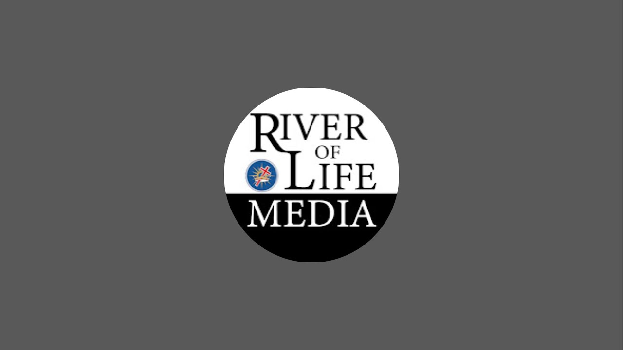 River of Life Media is live