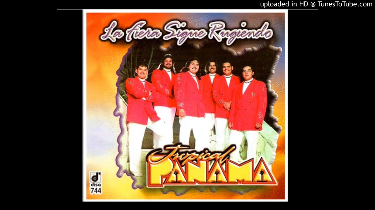 Tropical Panama - Eres Lo Que Sone