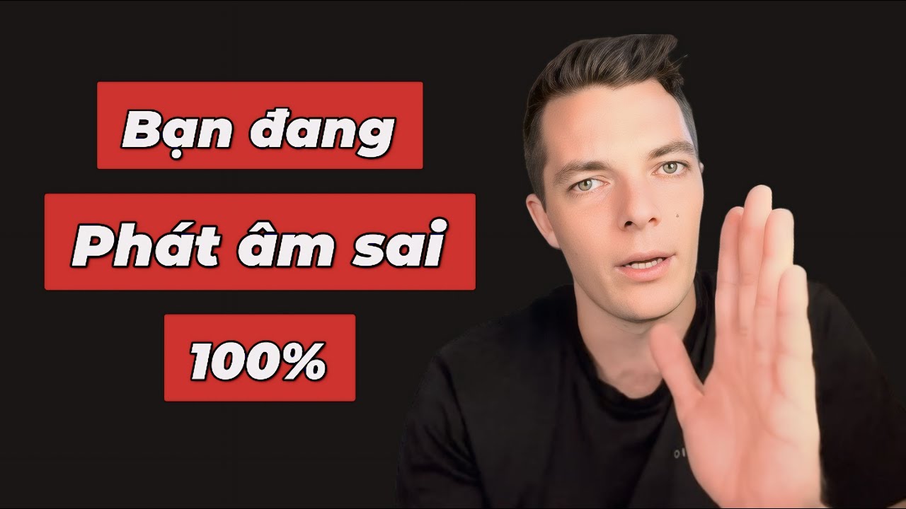MẸO PHÁT ÂM TẤT CẢ CÁC TỪ TRONG TIẾNG ANH
