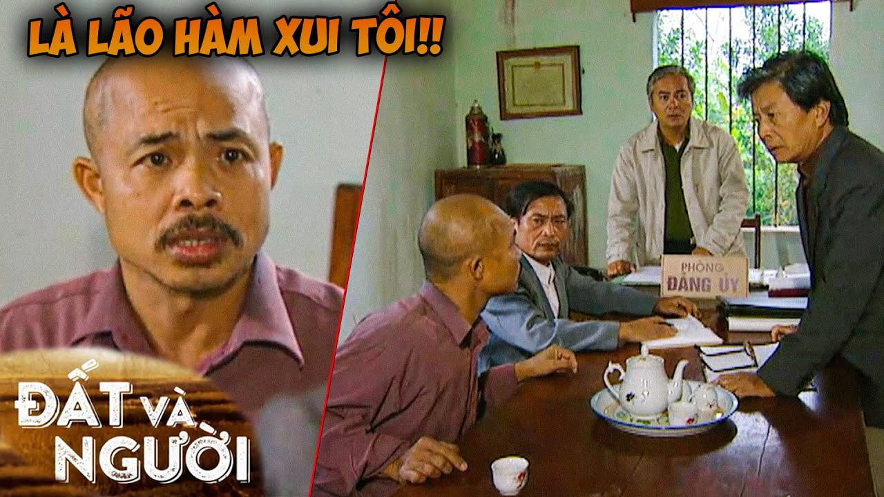 Quềnh tố cáo Lão Hàm đã xui khiến mình viết đơn kiện ông Phúc | Đất Và Người | Phim Việt Nam VTV