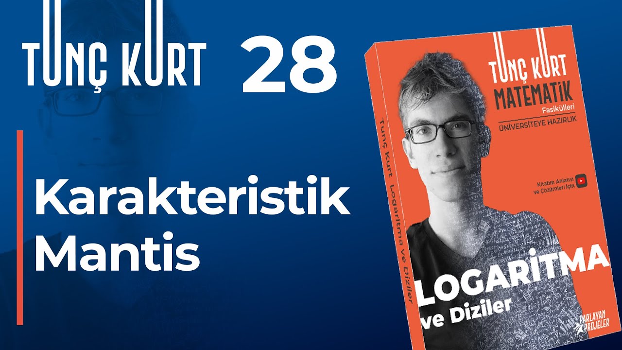 Logaritma 28 - Karakteristik Mantis | Sayfa 43