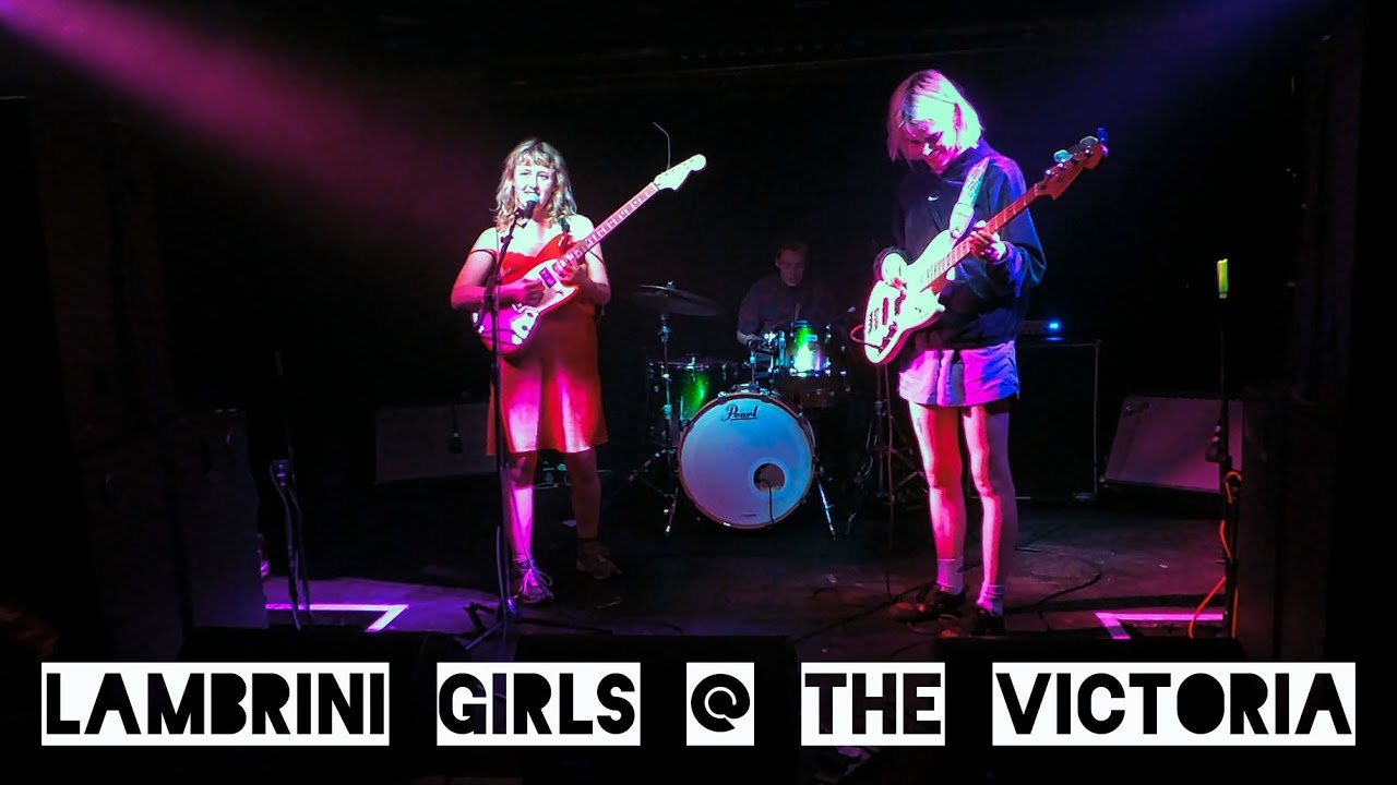 Lambrini Girls @ The Victoria 18/05/22
