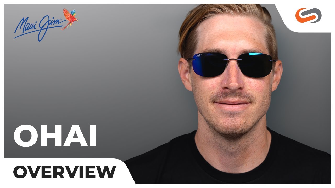 Maui Jim Ohai Overview