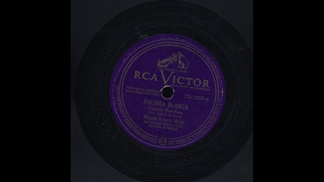 Miguel Aceves Mejia - Paloma Blanca - Victor 23-1507-A