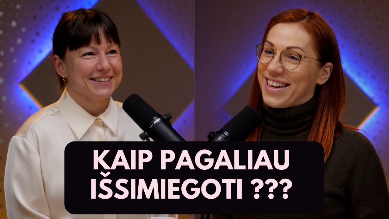 Miego hack’ai | Kūno magistras su neuromokslininke dr. Laura Bojarskaite