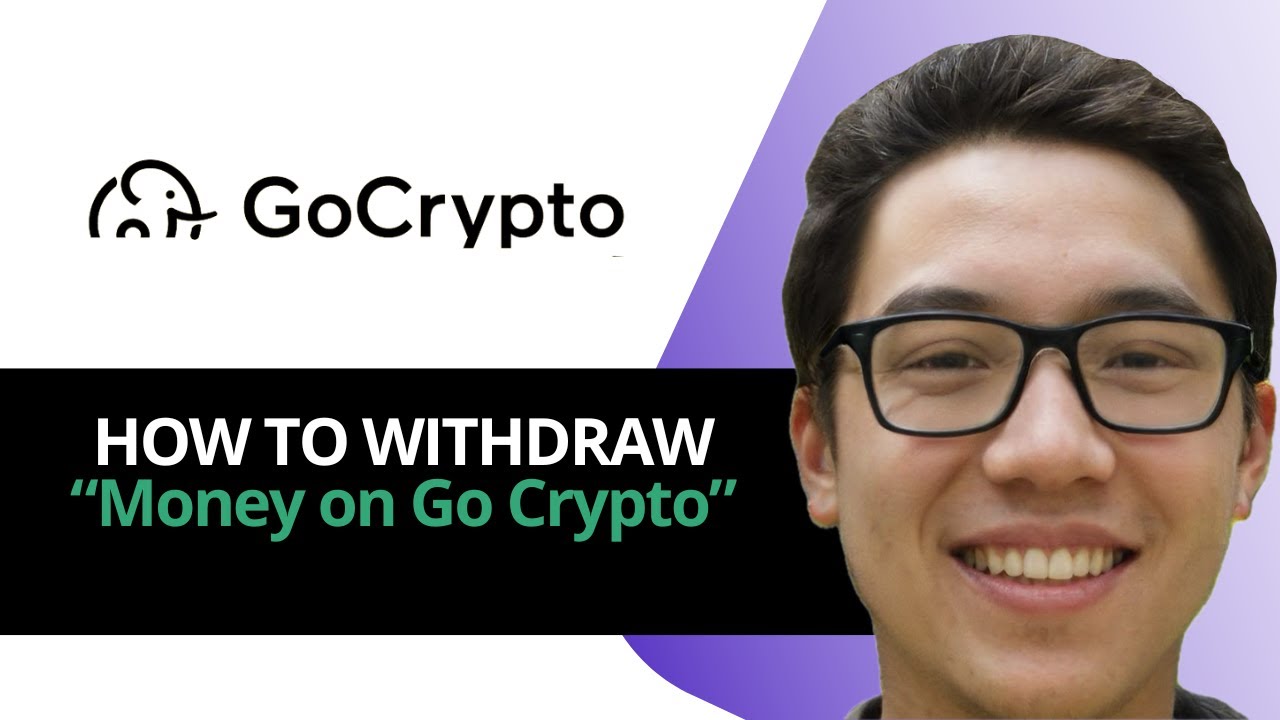 How to Withdraw Money from Go Crypto App &ndash; Complete Guide 2025