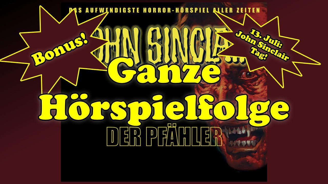 Der Pf&auml;hler - JOHN SINCLAIR | Sonderedition 02 | Ganze H&ouml;rspielfolge