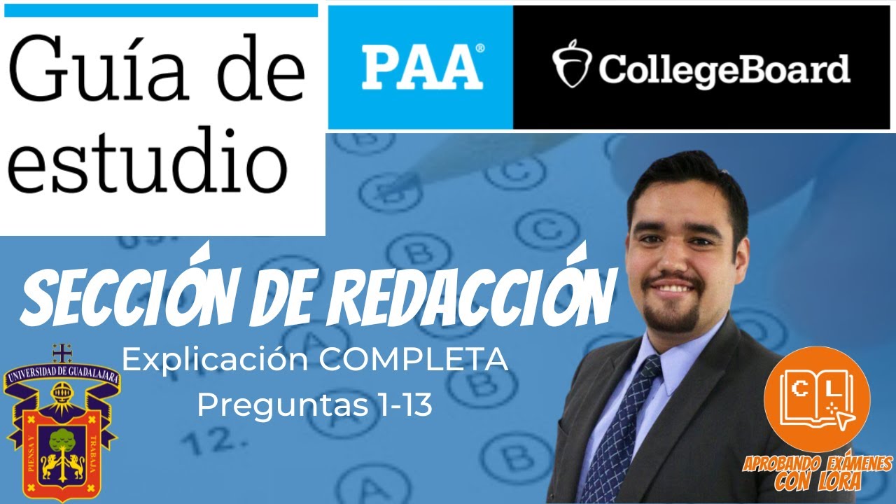 GUÍA DE ESTUDIOS PAA || EXPLICACIÓN ÁREA DE REDACCIÓN (ESPAÑOL) || Prueba de Aptitud Académica UDG