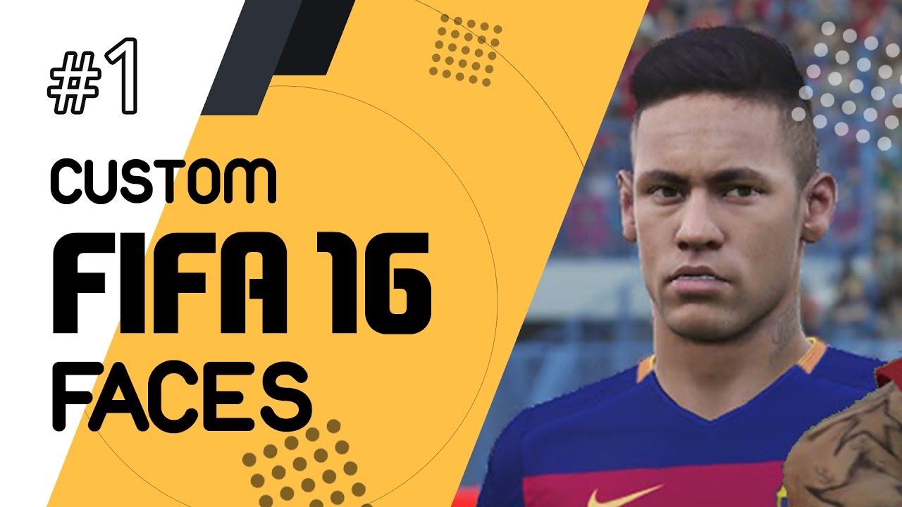 FIFA16 Custom Faces #1 - Neymar, Vidal , Florenzi, Pogba and more!