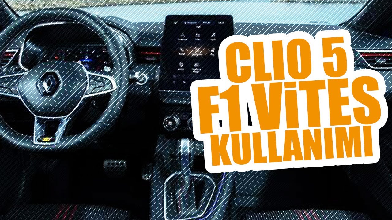 CLIO 5  F1 VİTES KULLANIMI 1.3 EDC 130BG