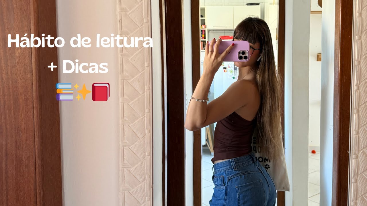 Dicas para criar o Hábito de Leitura+ Indicação de livro 📚