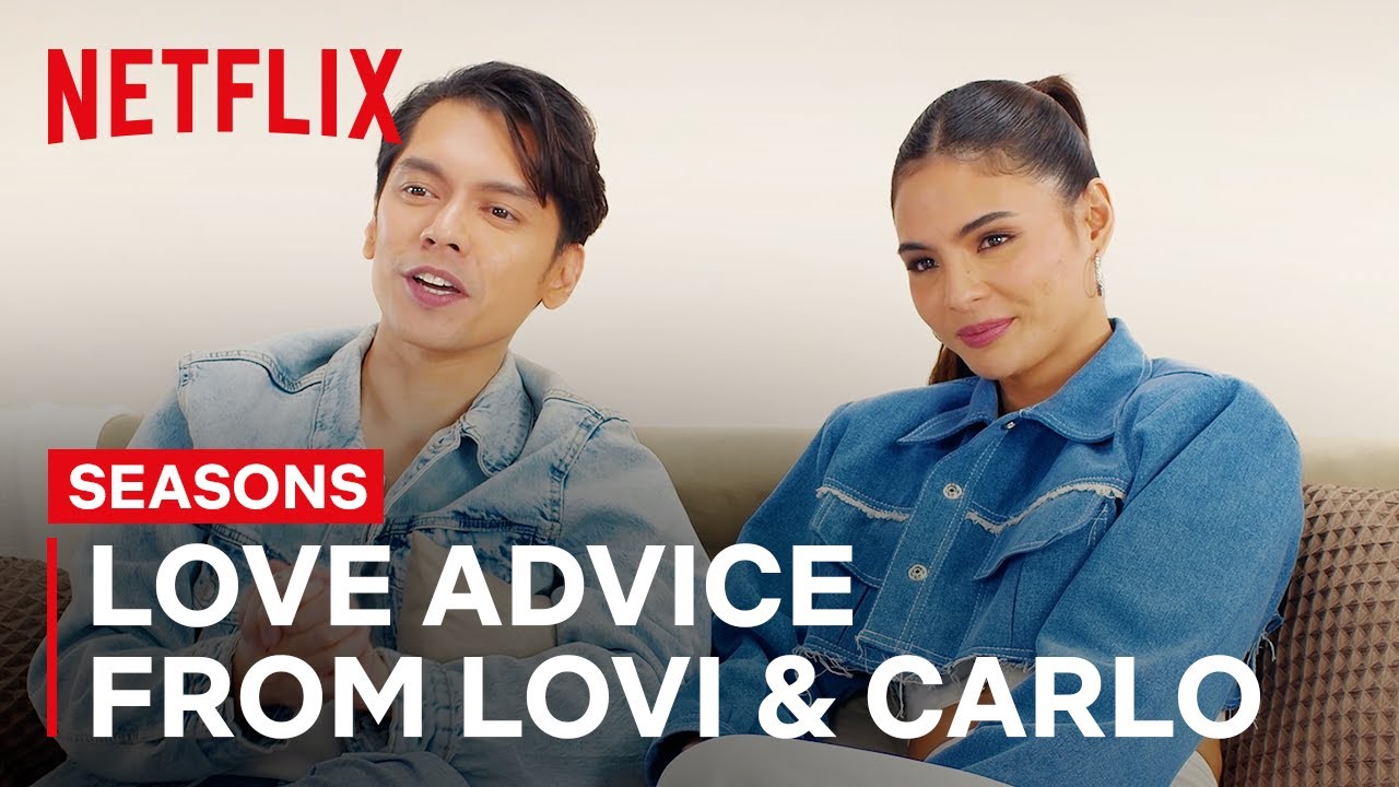 Lovi Poe and Carlo Aquino Attempt To Give Dating Advice | Seasons | Netflix Philippines