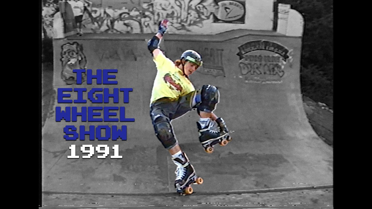 EIGHT WHEEL SHOW - VHS 1991 The first full length roller skating video