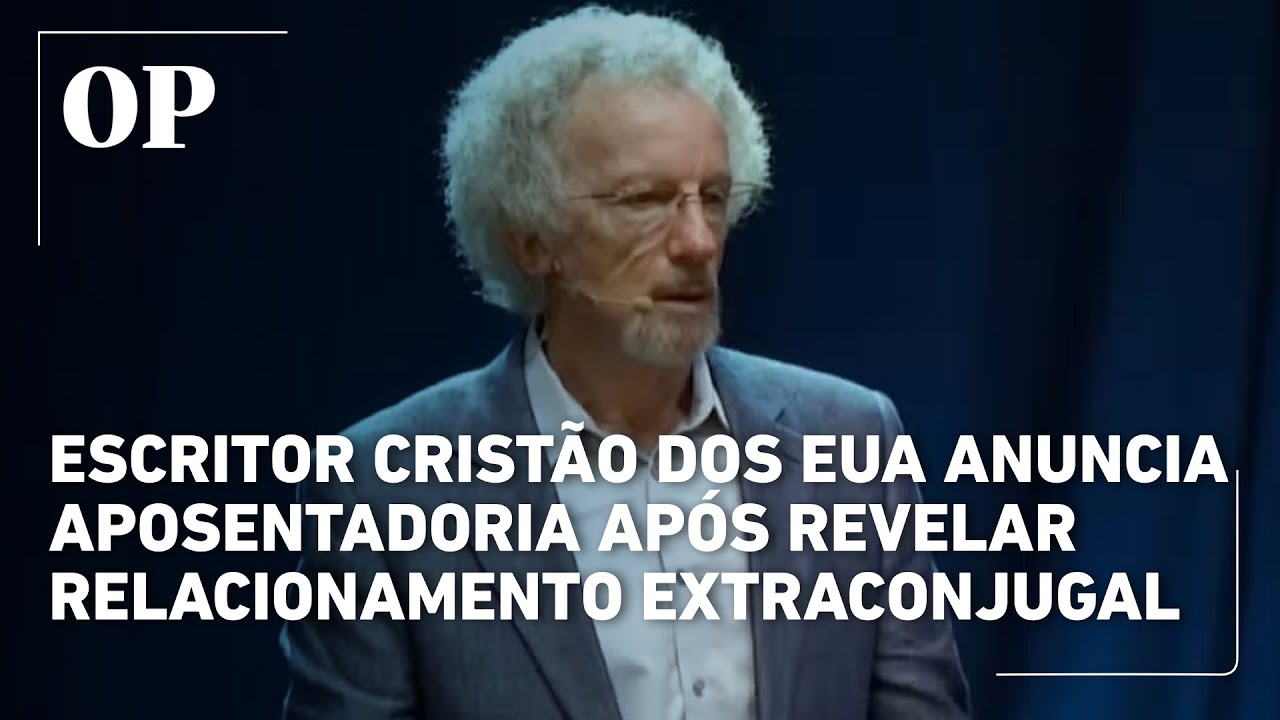 Famoso escritor cristão dos EUA se aposenta após admitir relacionamento extraconjugal de 8 anos