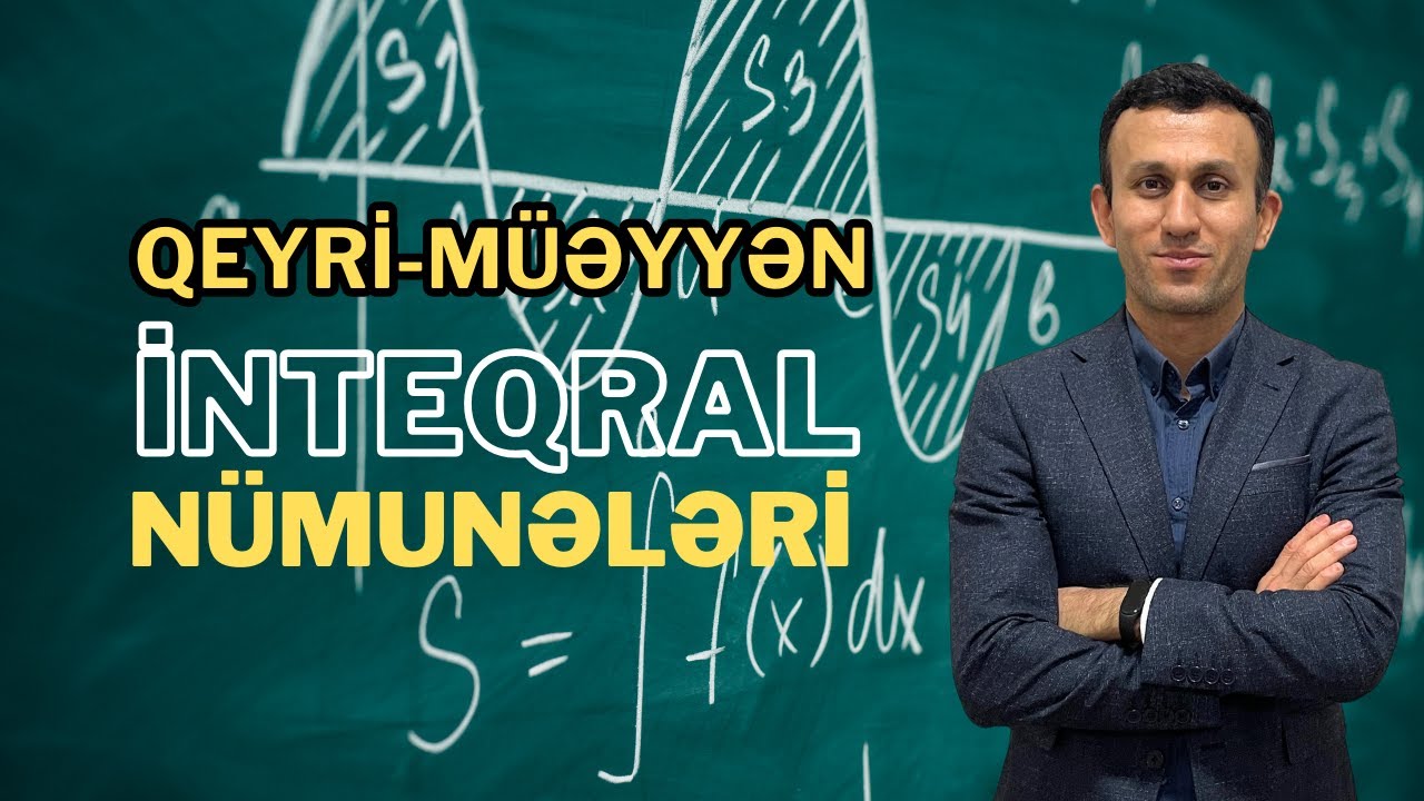 Qeyri-müəyyən inteqral nümunələr