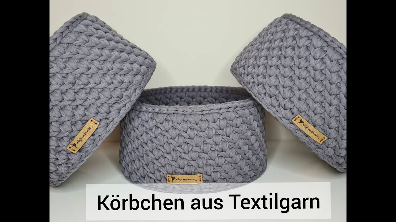 Korb häkeln / Textilgarn