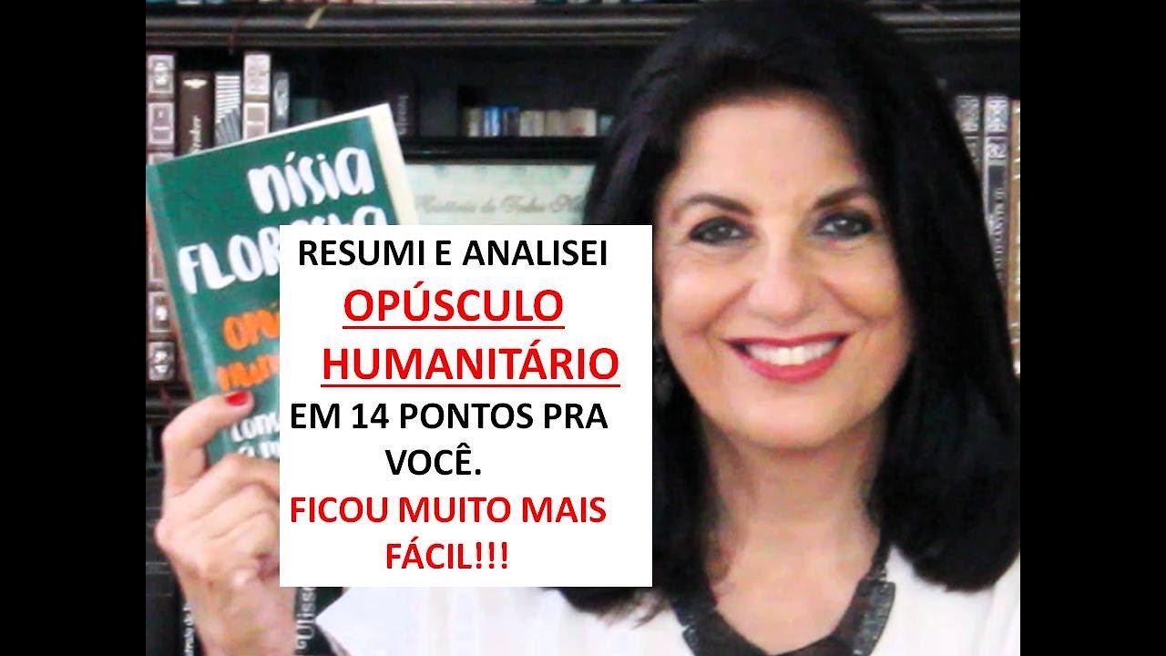 Resumo de OPÚSCULO HUMANITÁRIO - Profa Dra. em literatura pela USP Miriam Bevilacqua