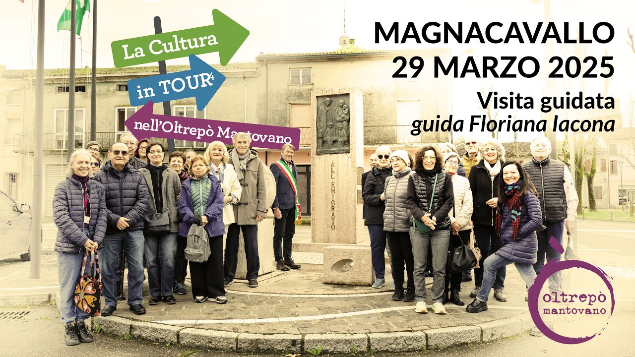 La Cultura in Tour⁴ nell’Oltrepò Mantovano | Magnacavallo – 29 marzo 2025