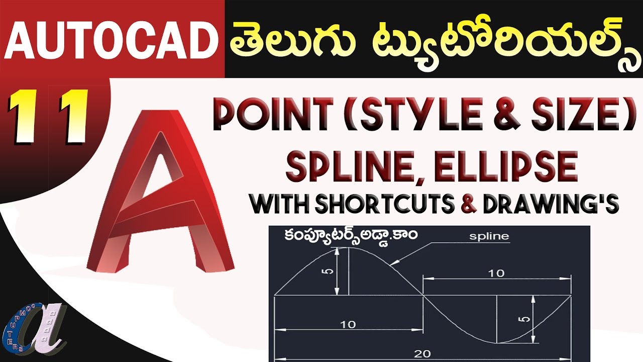 AutoCAD Telugu Tutorials || #11 || Points, Spline, Ellipse ||computersadda.com