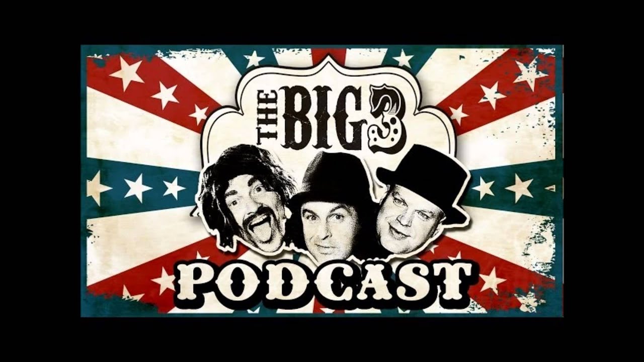 Big 3 Podcast # 7: The Return Of Terrifying Tim