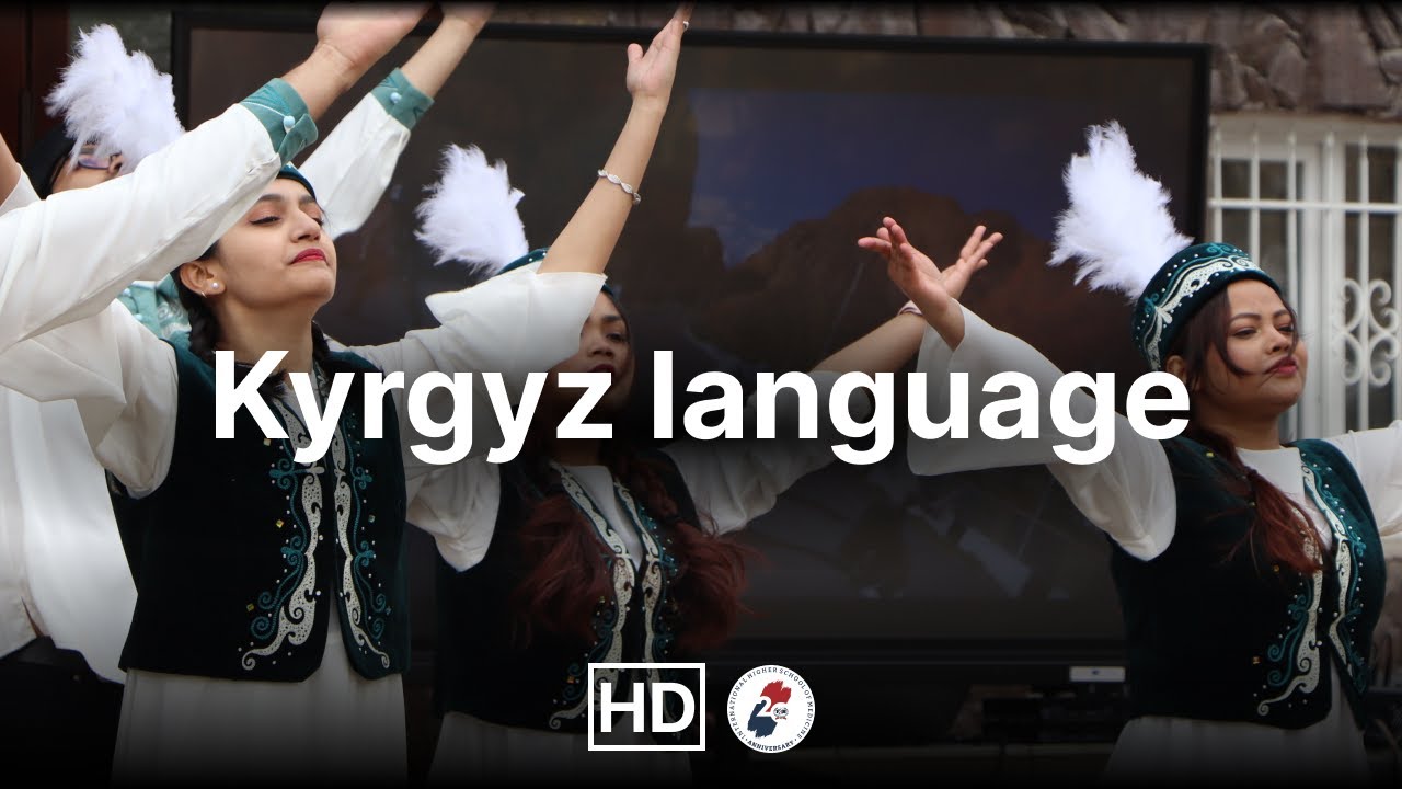 Learning Kyrgyz language at the IHSM