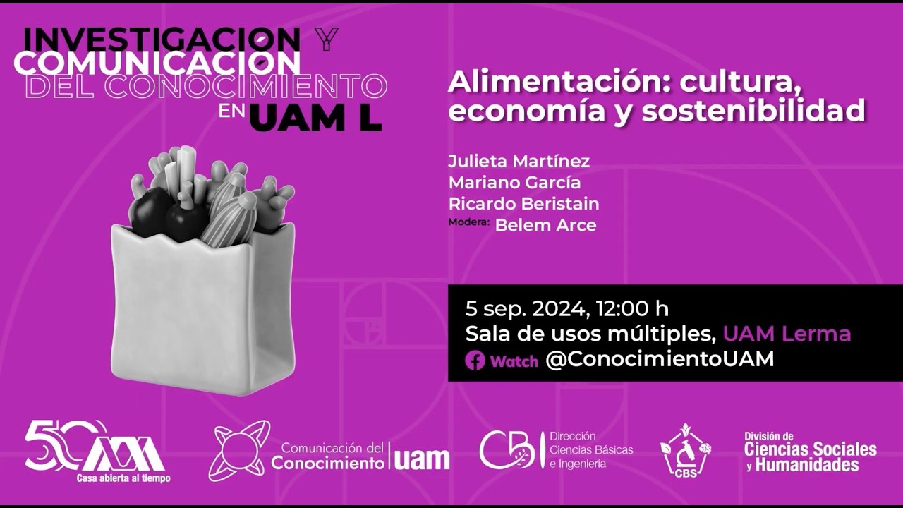 Ciclo Investigación comunicación conocimiento: Alimentación (5 sep 2024)