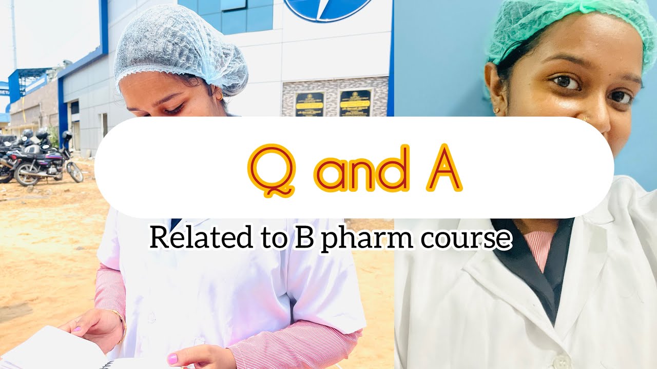 Q and A || RELATED TO B PHARM 💉💊|| COURSES RELATED