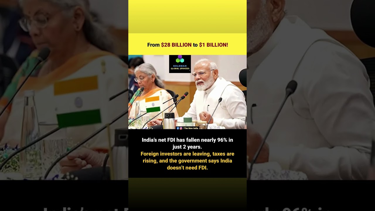 🔥 India's FDI Collapse? Net FDI Falls 96% in 2 Years | What&rsquo;s Happening to India's Economy?