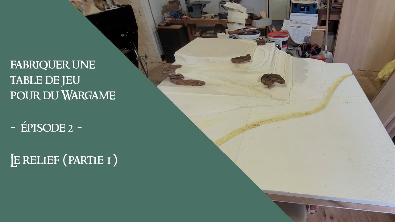Comment fabriquer une table de jeu pour du Wargame - épisode 02 - Le relief (partie 1)